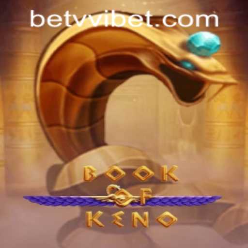 Exploring BookOfKeno: A Comprehensive Guide and Current Trends