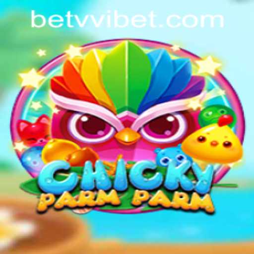 Discover the World of ChickyParmParm: A Fascinating Game Experience