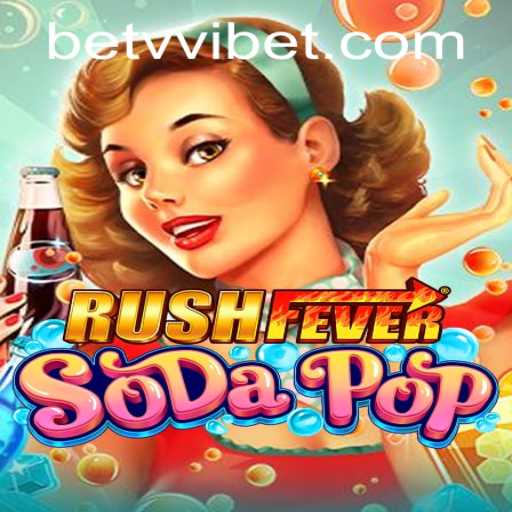 Exploring RushFeverSodaPop: The Ultimate Gaming Experience