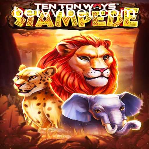 Exploring TenTonWaysStampede: A Thrilling Adventure Awaits